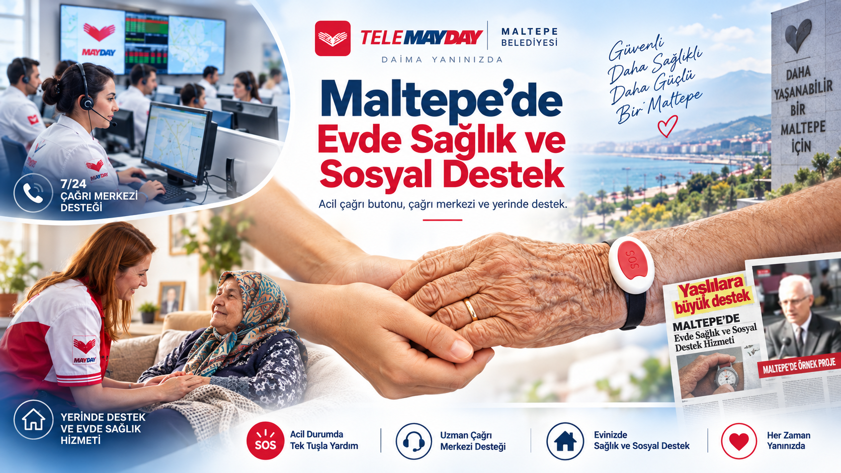 Maltepe Belediyesi Evde Sağlık ve Sosyal Destek ile Tele MAYDAY projesi